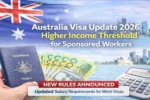 australia visa update 2026, employer sponsored visa australia, australia work visa rules, income threshold visa australia, skilled migration australia, visa changes australia 2026, tss visa update, ens visa australia, australia immigration news, work visa australia update